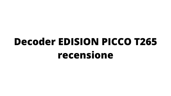 Decoder EDISION PICCO T265