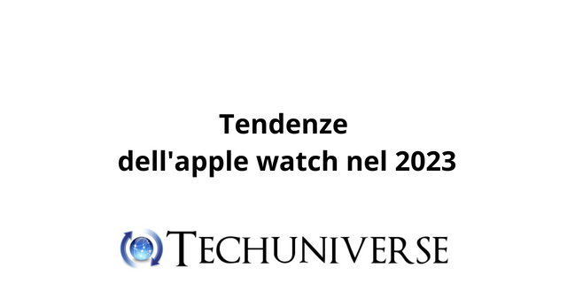 Tendenze dell'apple watch nel 2023