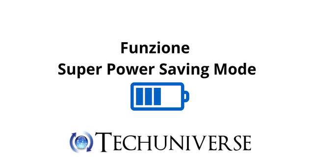 Funzione Super Power Saving Mode
